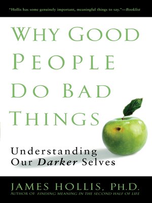 cover image of Why Good People Do Bad Things